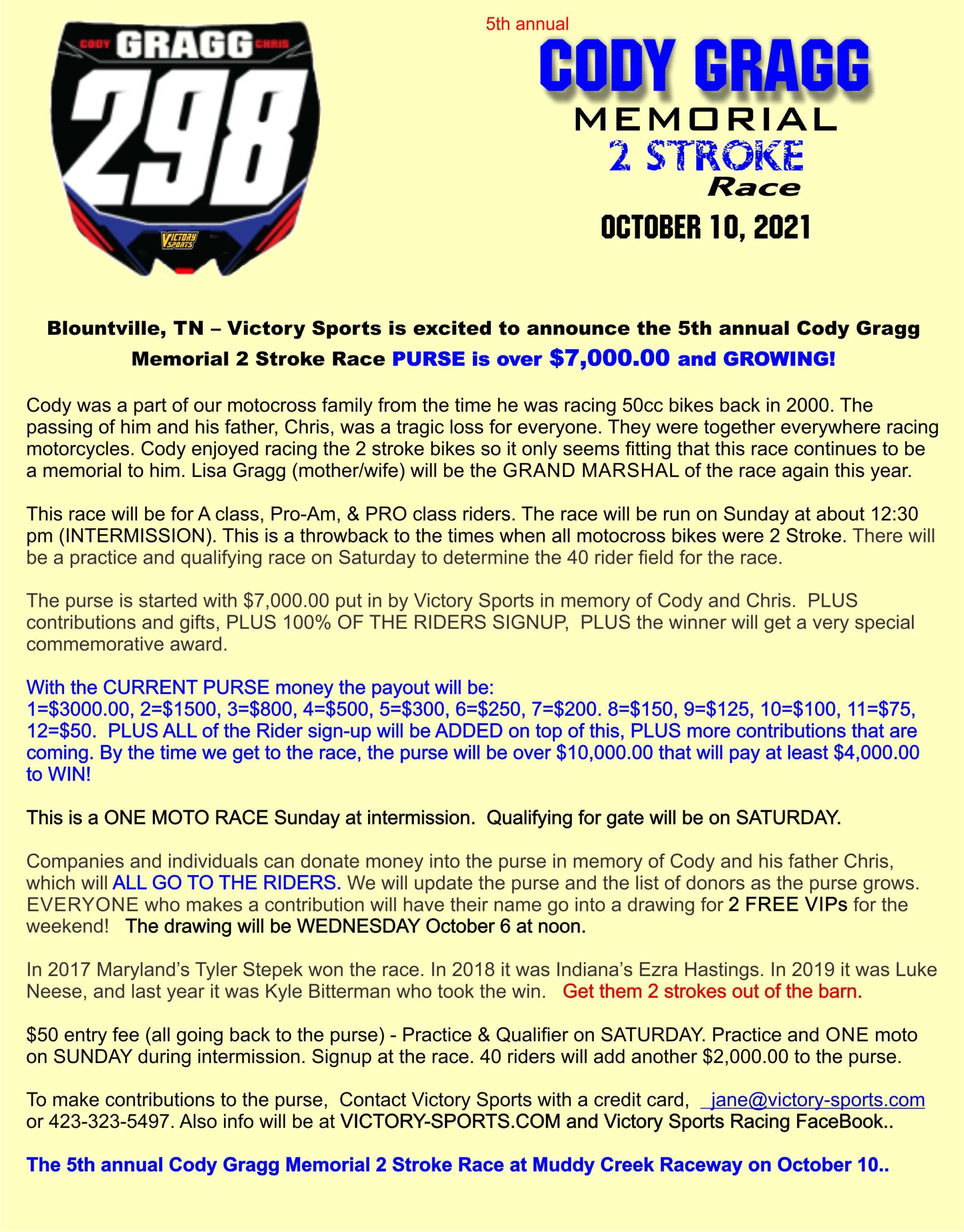 Growing the Purse for the 5th annual Cody Gragg Memorial 2 Stroke Race ...